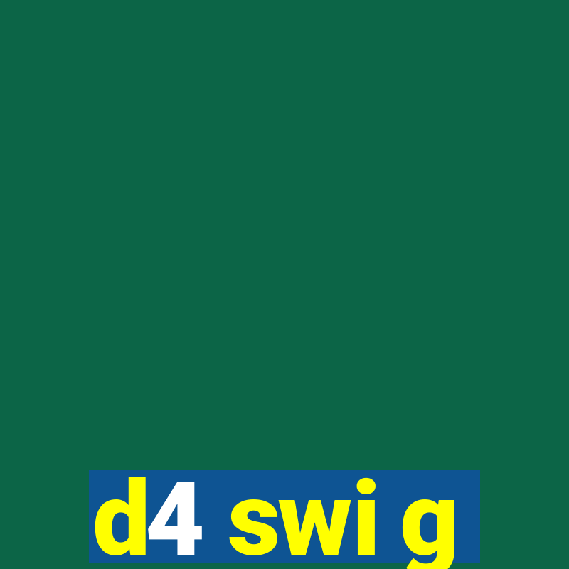 d4 swi g